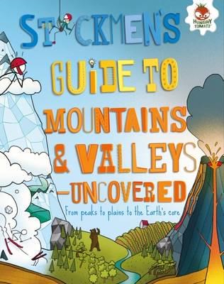 STICKMEN’S GUIDE TO MOUNTAINS VALLEYS UNCOVERED