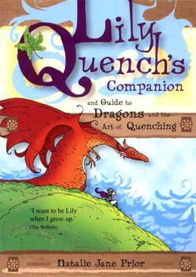 Lily Quench and Guide to Dragons and the Art of Quenching