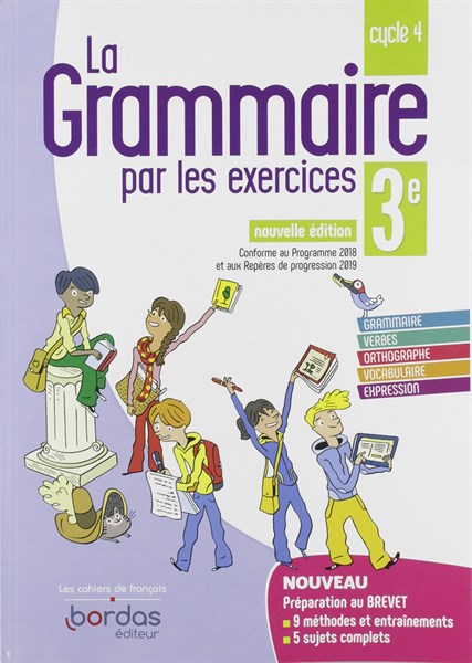 La Grammaire Par Les Exercices 3E 2019 – Cahier De L’Eleve