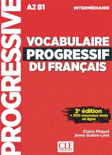 Vocabulaire Progressive Du Français Intermédiaire A2-B1 – Cuốn