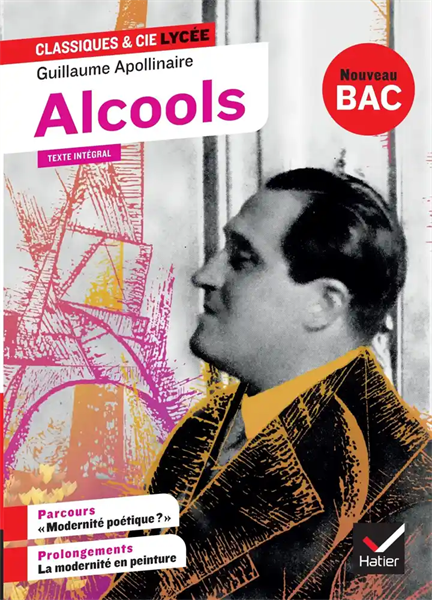 ALCOOLS (BAC 2020) – SUIVI DU PARCOURS MODERNITE POETIQUE ?