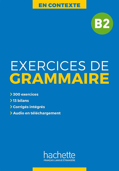 En Contexte : Exercices De Grammaire B2 + Audio Mp3 + Corriges – Cuốn