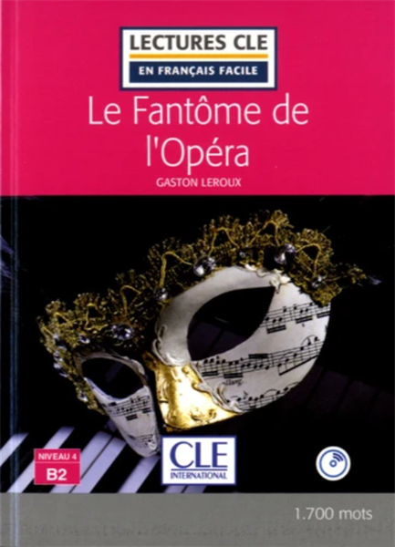Le Fantome De L’Opera Fle Lecture Facile + Cd Audio 2E Edition