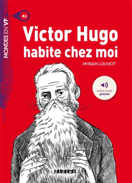 Victor Hugo Habite Chez Moi – Livre + Mp3 – quyển