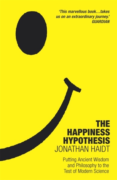 The Happiness Hypothesis – Cuốn