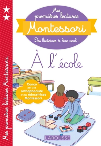 Mes Premieres Lectures Montessori, A L’Ecole – Cuốn