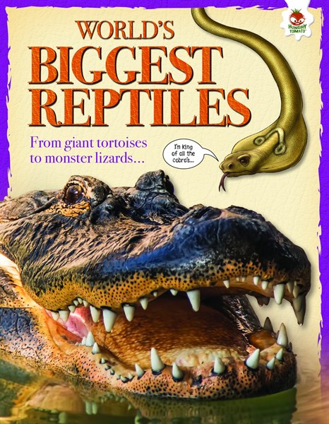 Extreme Reptiles – World’s Biggest Reptiles