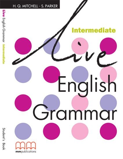 Live English Grammar Intermediate Sb (Br)