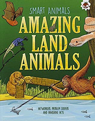 SMART ANIMALS – AMAZING LAND ANIMALS