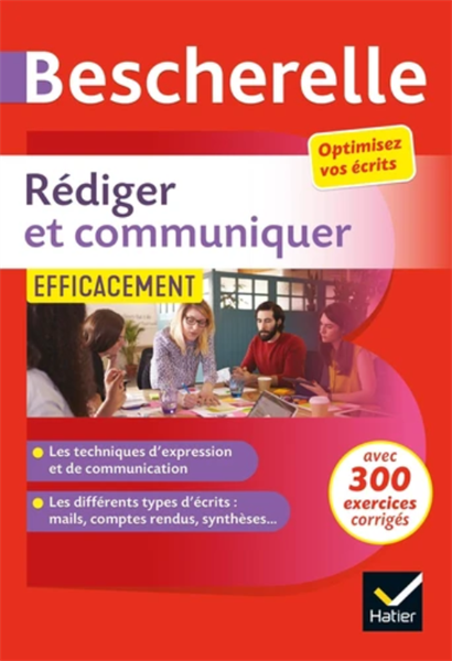Rediger Et Communiquer Efficacement – Pour Optimiser Ses Ecrits (Cv, Mail, Compte-Rendu, Pages Web.. – quyển
