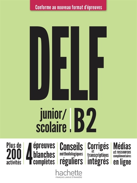 Delf Scolaire Et Junior B2 + Audio En Téléchargement Nouveau Format D’Épreuves – Cuốn