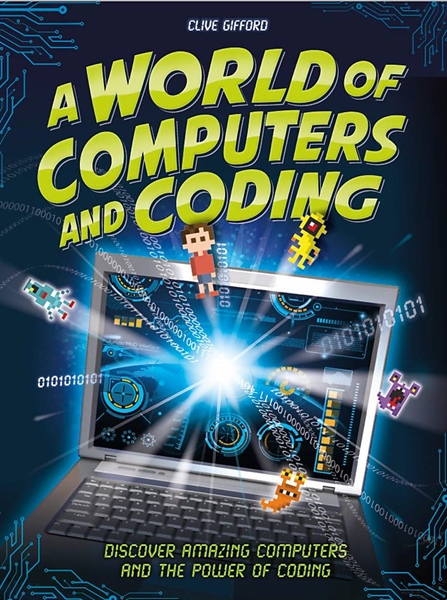 A World Of Computers And Coding – Cuốn