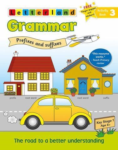 GRAMMAR ACTIVITY BOOK 3 – PREFIXES AND SUFFIXES