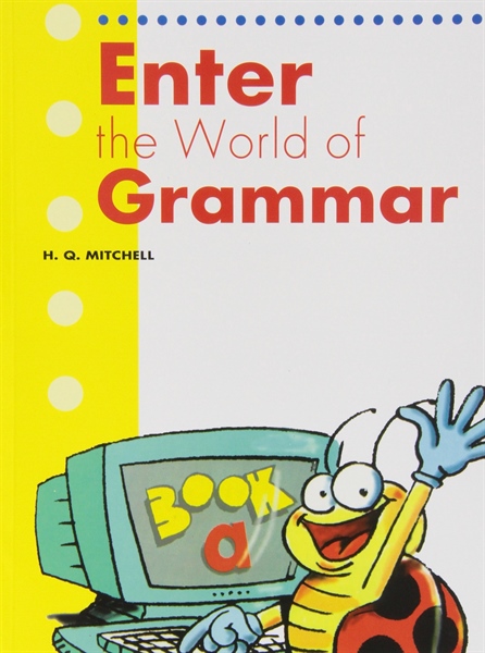 Enter The World Of Grammar Book A