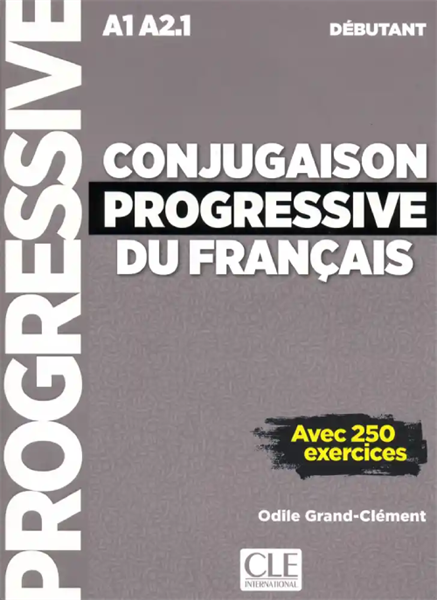Conjugaison Progressive Du Français A1 A2 Débutant – Cuốn
