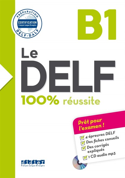 100% Réussite – DELF B1 (Kèm CD)