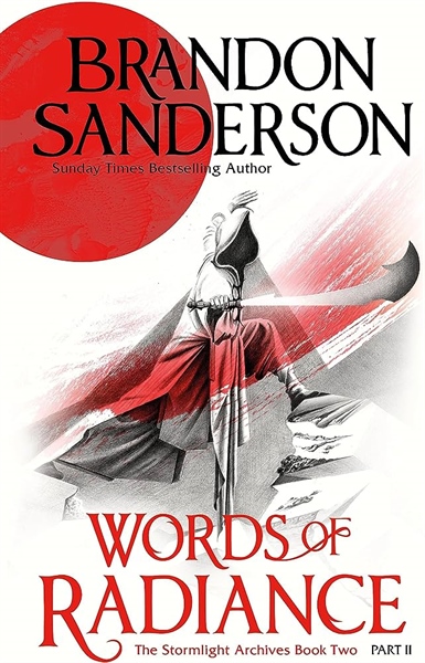 Words Of Radiance Part Two – The Stormlight Archive Book Two – Cuốn
