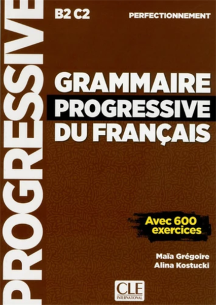 Grammaire Progressive Du Français Avancé B2 C1 – Cuốn