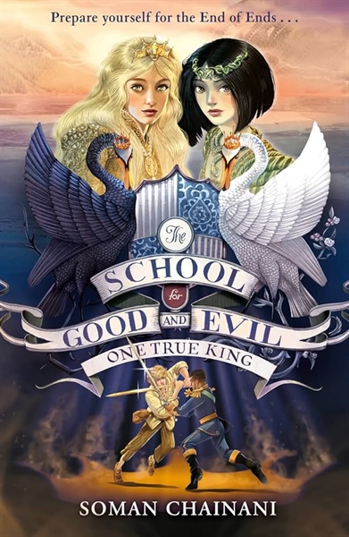 The School For Good And Evil (6) — One True King