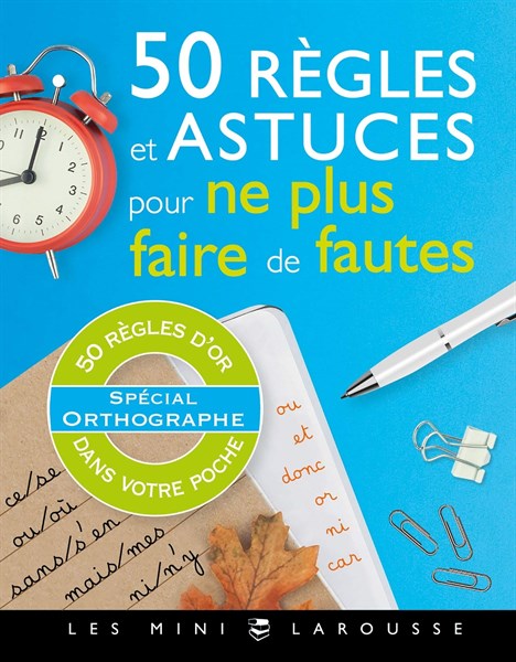 50 Regles Et Astuces Pour Ne Plus Faire De Fautes – Cuốn