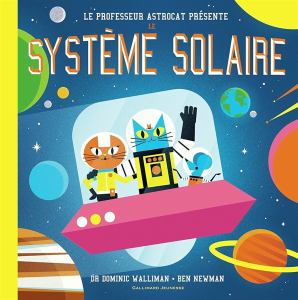 Professeur Astrocat : Le Systeme Solaire – Cuốn