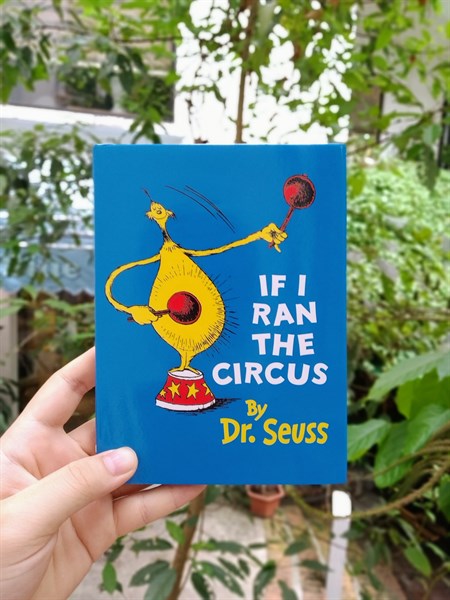 The Wonderful World of Dr.Seuss: If I ran the circus