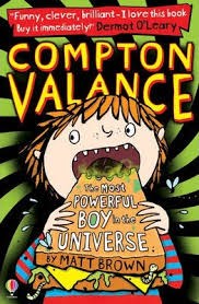 Usborne Middle Grade Fiction: The Most Powerful Boy in the Universe