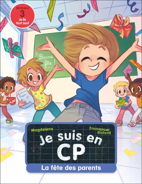 Je Suis En Cp – T34 – La Fete Des Parents – Cuốn