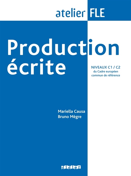 Production Ecrite Niveaux C1-C2 – Livre