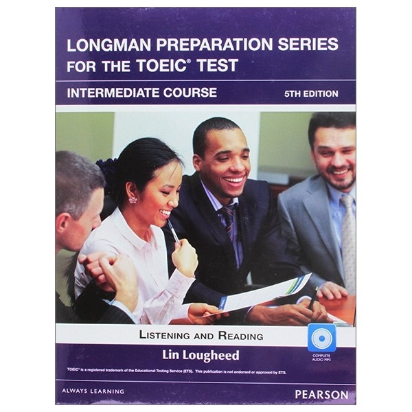 Longman Preparation Series for the TOEIC Test: Intermediate + CD without Answer key