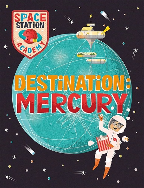 Space Station Academy: Destination: Mercury – Cuốn