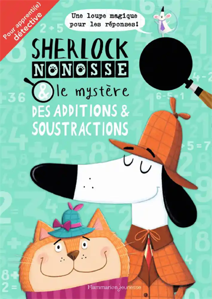 Sherlock Nonosse Et Le Mystere Des Additions & Soustractions – Cuốn