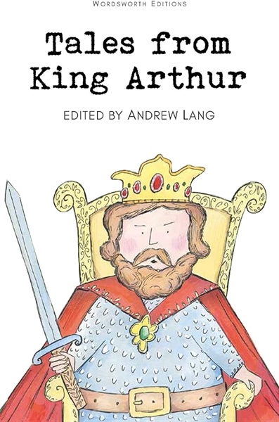 Tales From King Arthur