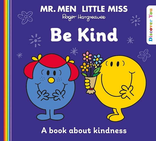 Mr. Men and Little Miss Discover You — MR. MEN LITTLE MISS: BE KIND
