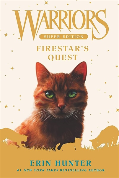 Warriors Super Edition: Firestar’S Quest : 1 – Cuốn