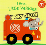 I HEAR LITTLE VEHICLES