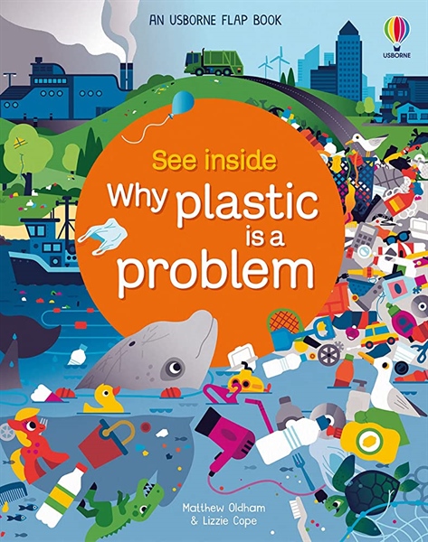 See Inside Why Plastic is a Problem – Cuốn