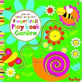 Baby’s very first fingertrail play book Garden