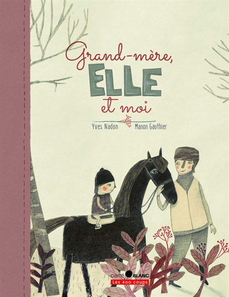 Grand-mère, elle et moi – Cuốn