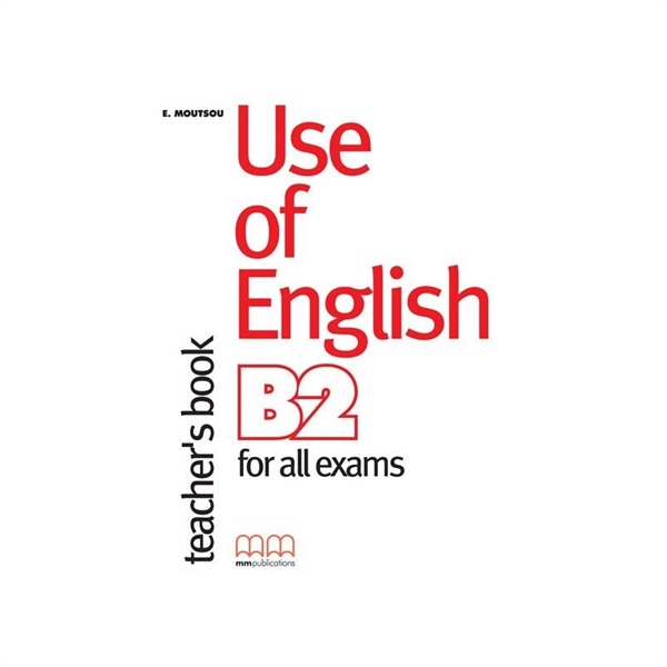 Use Of English B2 For All Exams T.B. – Cuốn