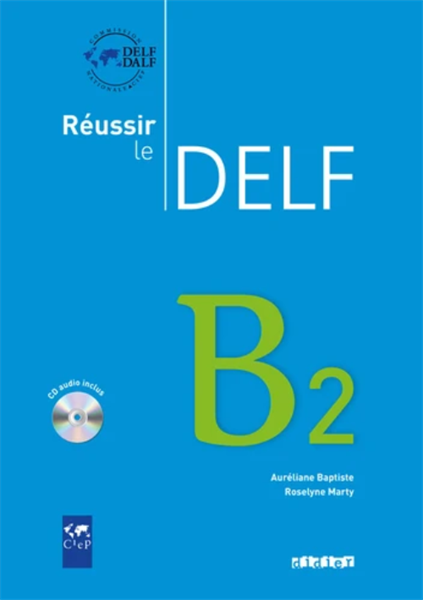 Reussir Le Delf B2 – Livre + Cd – Cuốn