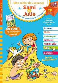 Sami Et Julie – Du Cp Au Ce1 – Cahier De Vacances 2023 – Cuốn