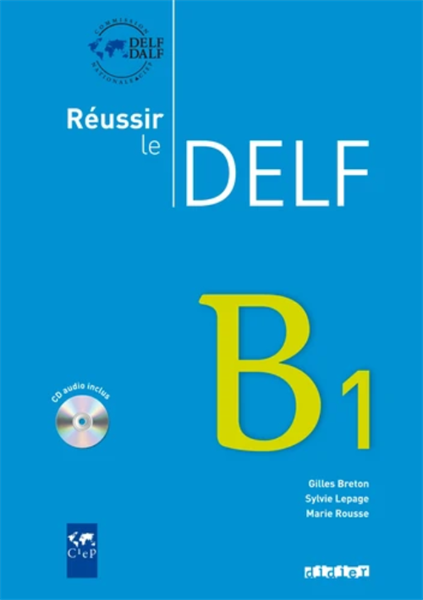 Reussir Le Delf B1 – Livre + Cd – Cuốn