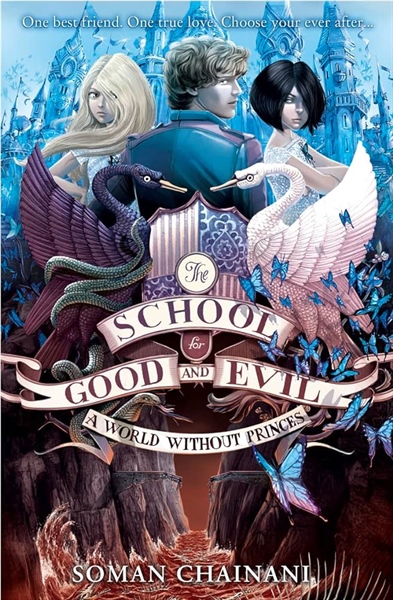 The School For Good And Evil (2) — A World Without Princes