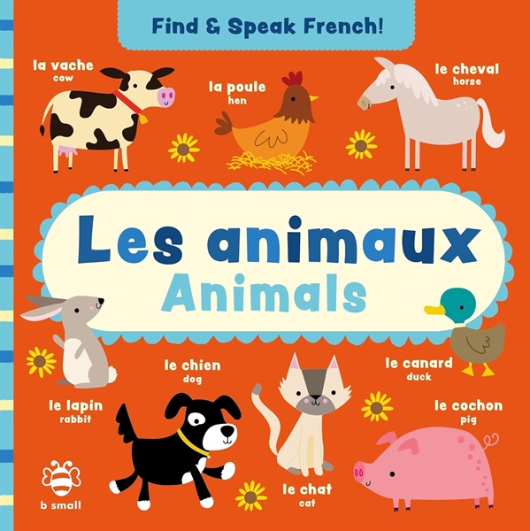 Find & Speak French: Les Animaux – Animals (July) – Cuốn