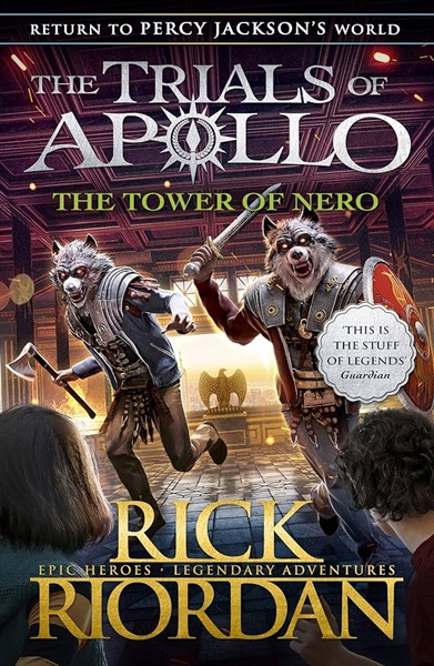 The Tower of Nero (The Trials of Apollo #5)
