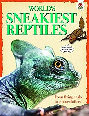 Extreme Reptiles – World’s Sneakiest Reptiles