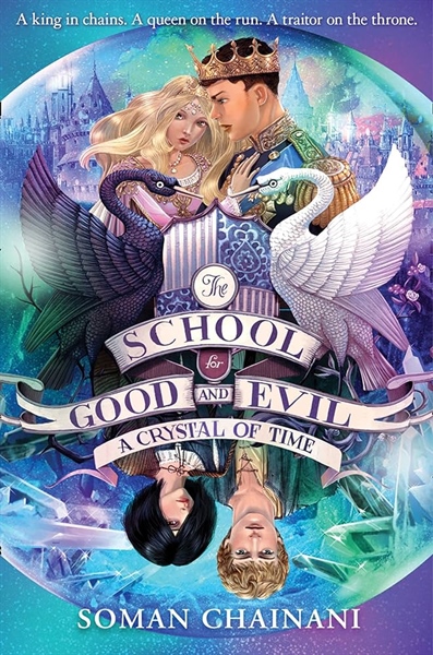 The School For Good And Evil (5) — A Crystal Of Time