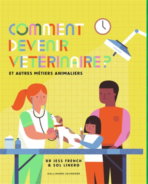 Comment Devenir Veterinaire ? – Et Autres Metiers Animaliers – Cuốn