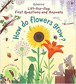 LTF FIRST QA HOW DO FLOWERS GROW